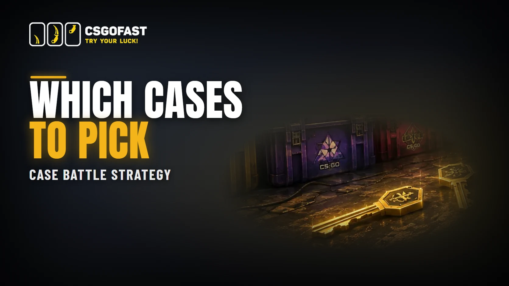 Which Cases to Pick in Case Battle